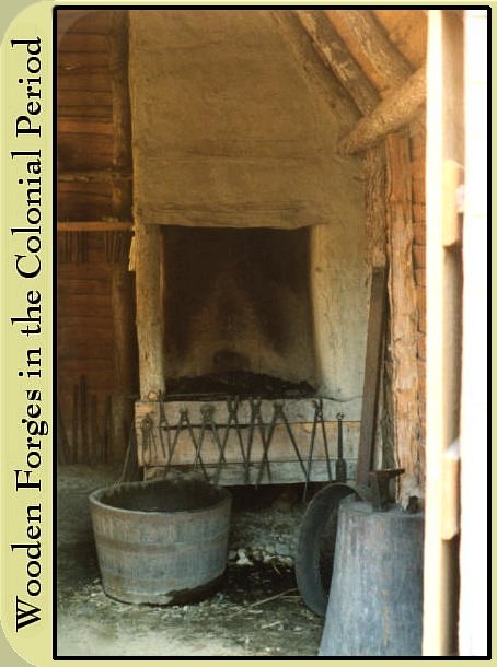 Wiiden Forges in the Colonial Period Forge at Plimoth Plantation William Palmer